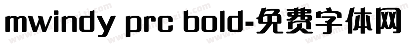 mwindy prc bold字体转换